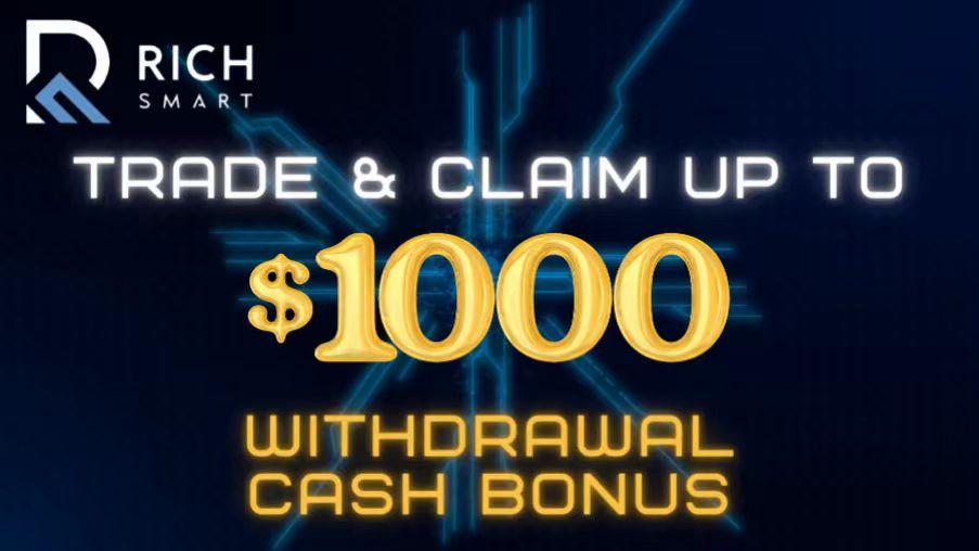 Rich Smart Finance:Boost Your Trading Gains with Our Exclusive Cash Bonus Promotion